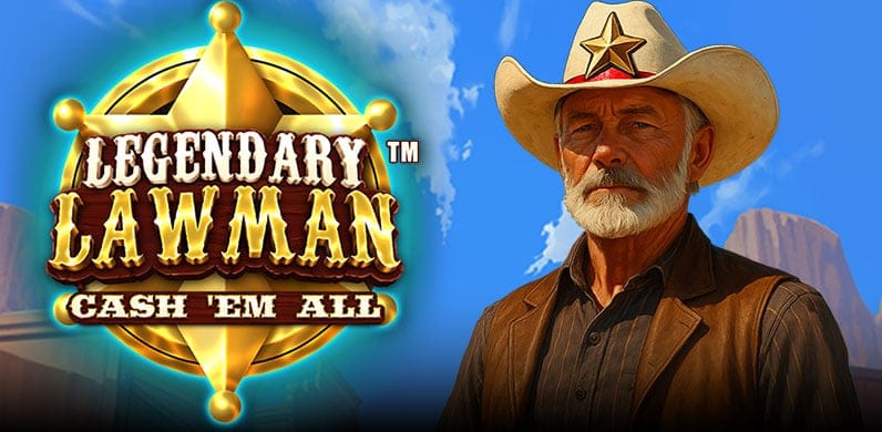 Legendary Lawman Cash 'Em All in Games_Global