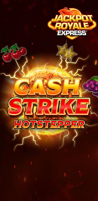 Cash Strike Hotstepper Jackpot Royale Express in SubJackpots