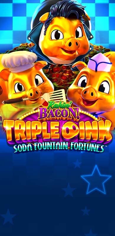 Rakin Bacon Triple Oink Soda FountainFortunes in NewTopRelease