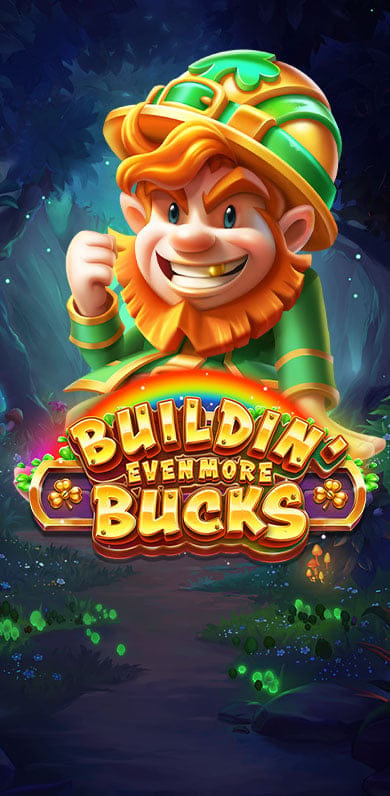 Buildin' Even More Bucks in Featured