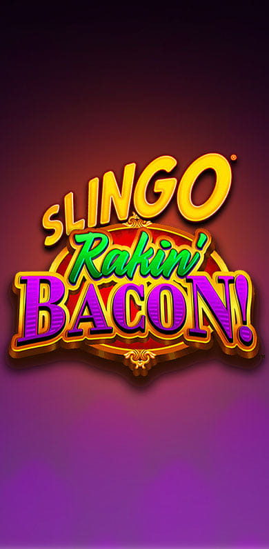 Slingo Rakin' Bacon! in top_slingo_MGM