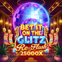 Bet It on the Glitz Re-Flash in All