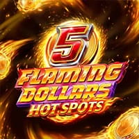 5 Flaming Dollars Hot Spots in Featured