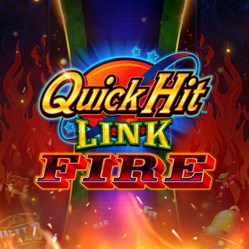 Quick Hit Link Fire in hottest_new_MGM