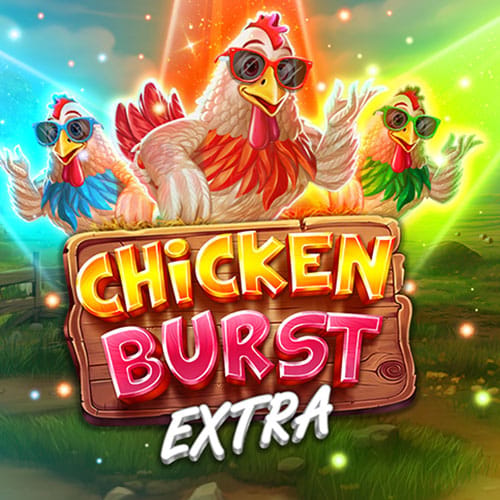 Chicken Burst Extra in hottest_new_MGM