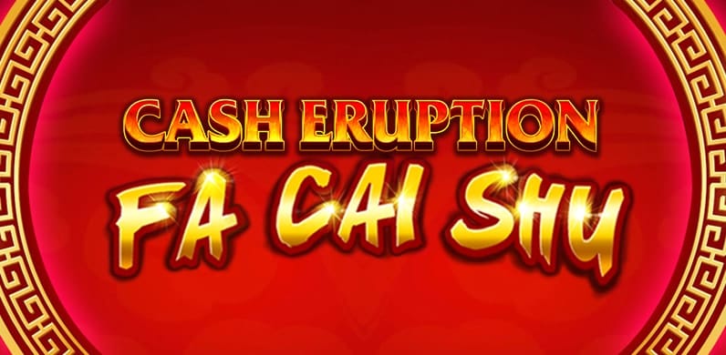 Cash Eruption Fa Cai Shu in Cash_Eruption_MGM
