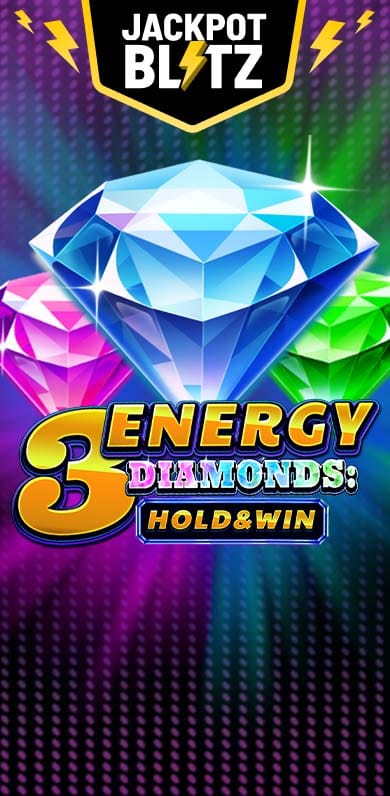 3 Energy Diamonds: Hold and Win in BetMGM_jackpotblitz