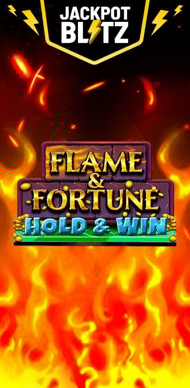 Flame and Fortune: Hold and Win in BetMGM_jackpotblitz