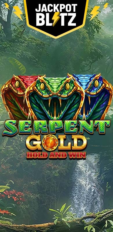 Serpent Gold: Hold and Win in BetMGM_jackpotblitz