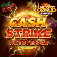 Cash Strike Hotstepper Jackpot Royale Express in Featured