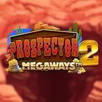 Prospector Megaways 2 in Megaways